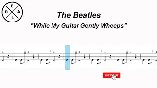 While My Guitar Gently Weeps - The Beatles Drum Score