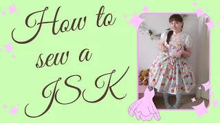 How to make a JSK | Sewing and try-ons
