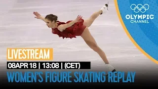 Women's Figure Skating LIVE Replay | PyeongChang 2018 Winter Olympics | Go Figure!