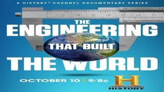 The Engineering That Built the World 2021 Trailer