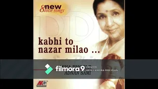 kabhi To Nazar Milao- Adnan Sami Version - Original Mp3 Audio