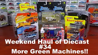 Weekend Haul of Diecast #34 and more Green Machines