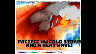 Pacific NW Cold Storm and Major Warm up!