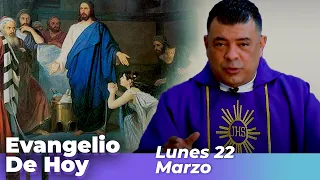 EVANGELIO DE HOY, Lunes 22 De Marzo De 2021 - Cosmovision