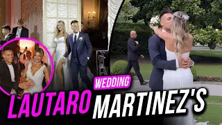 🤩💍 Amazing Lautaro Martinez's wedding | Moments to remember