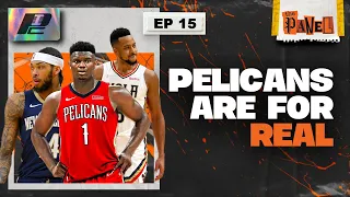 Zion Williamson and the Pelicans Are REAL CONTENDERS | THE PANEL EP15