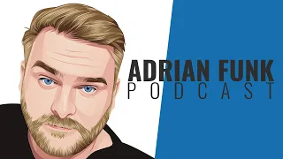 ADRIAN FUNK | Podcast - October 2023 (#42)