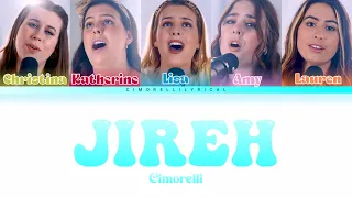 Cimorelli - Jireh (Color Coded Lyrics)