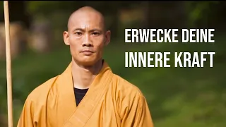 Wie du deine INNERE KRAFT ERWECKST | Shi Heng Yi