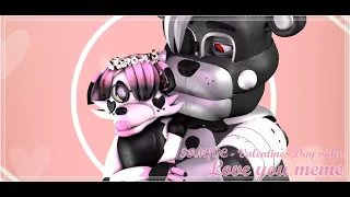 SFM/OC - Love you meme (Valentines Day video) gift for my bun bun @sfazbearproductionsofficial