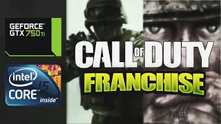 Call of Duty Franchise (GTX 750 Ti | i5-2400 | 8 GB RAM)