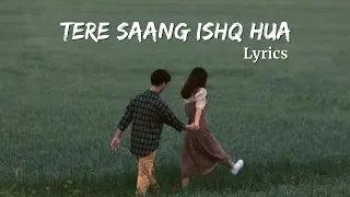 Tere Sang Ishq hua || Arjit Singh (Lyrics) | Yodha