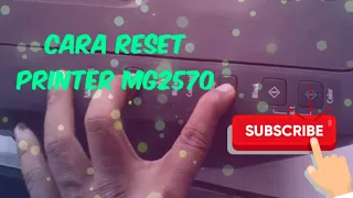 Cara Reset Printer Mg2570