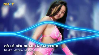 Có Lẽ Bên Nhau Là Sai Remix, Thuỷ Triều Remix, Hôn Lễ Của Anh Remix - Nhạc Hot Remix TikTok 2024