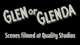 Glen or Glenda (1953) scenes filmed at the Quality Studios.