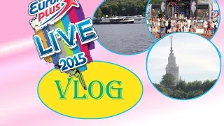 VLOG: EUROPA PLUS LIVE 2015