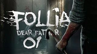 Follia - Dear Father (PL) #1 - Nowy horror niczym Outlast 3 (Gameplay PL)