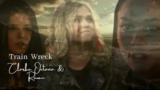 Clarke, Octavia, & Raven | Train Wreck