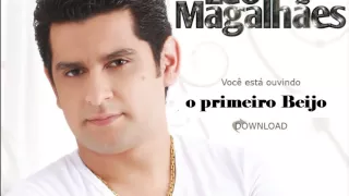 Léo Magalhães - O primeiro Beijo Sucesso 2013