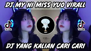 DJ MY NI MISS YUO VIRAL FULLBEAT JEDAG JEDUG VIRAL TIKTOK TERBARU 2022