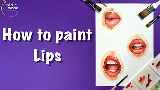 How to Paint Lips | Watercolor Painting Ideas | Art Whale
