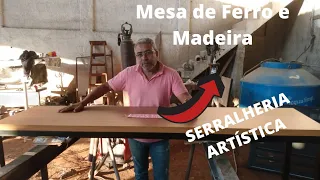 Mesa de Ferro e Madeira - Serralheria Artística