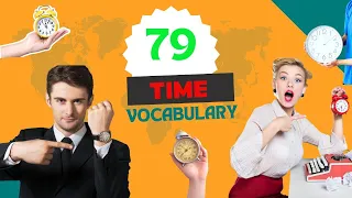 79 TIME Vocabulary In English | Improve Your English