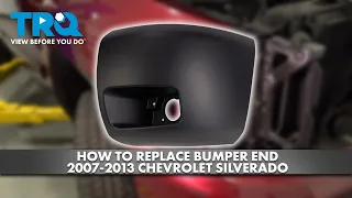 How to Replace Bumper End 2007-2013 Chevrolet Silverado