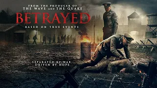 BETRAYED | UK Trailer | 2021 | War, Drama