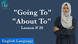 Use of "Going to" and "About to"  in English language | English Spoken | Apna Teacher