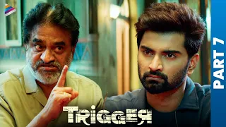 Trigger Telugu Full Movie | Atharvaa | Tanya Ravichandran | Ghibran | Part 7 | Telugu Filmnagar