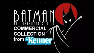 Batman the Animated Series Action Figures Commercial Collection (1992-1998)