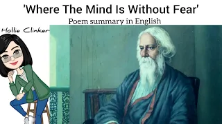 'Where The Mind Is Without Fear' poem summary and explanation(in English) 100% simple and best .