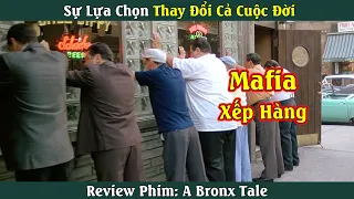 Ông Trùm Sẽ Dạy Bạn Những Gì| Review phim:A bronx tale