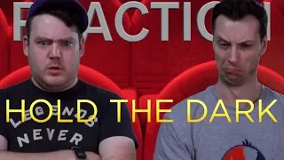 Hold the Dark - Trailer Reaction