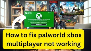 How to fix Palworld Xbox Multiplayer not working | Palworld error OnCreateSessionComplete