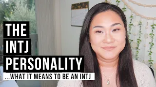The INTJ Personality Type - The Essentials Explained