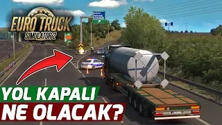 BÜTÜN YOLLAR KAPALI // DORSE İLE SOKAKTA KALDIK !! | ETS 2 [4K]