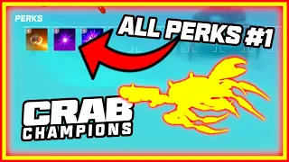 EVERY RARE AND EPIC PERK IN CRAB CHAMPIONS | Crab Champions Ultimate Guide