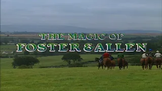 The Magic Of Foster & Allen (Full Length Video)