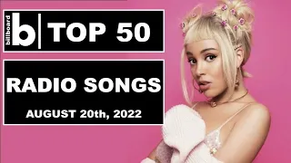 BILLBOARD RADIO SONGS (August 20th, 2022), Top 50 Singles