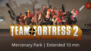 Team Fortress 2 Soundtrack | Mercenary Park | Extended 10 min