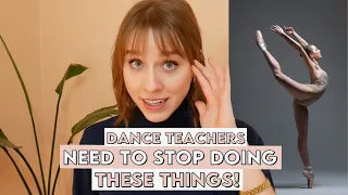 Toxic Things Dance Teachers Do That We Need to STOP Normalizing