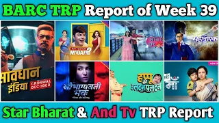 Star Bharat & And Tv BARC TRP Report of Week 39 : All 07 Shows Full Trp Report