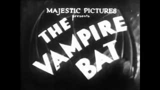 Scenes from "The Vampire Bat" - 1933 - HD