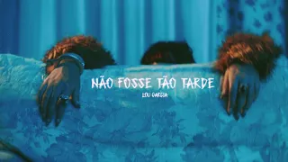 Lou Garcia - Não Fosse Tão Tarde