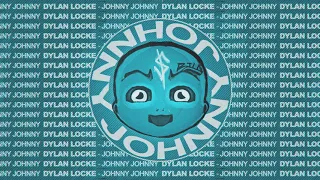 Dylan Locke - Johnny Johnny (The Remix Instrumental)