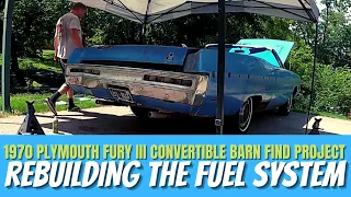 1970 Plymouth Fury III Barn Find Project: Rebuilding & Restoring The Fuel System