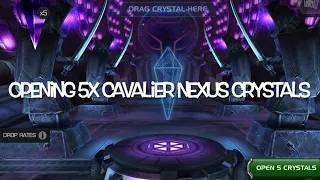 Opening 5x Cavalier Nexus Crystals…MCOC