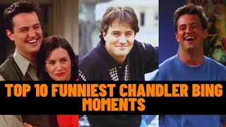 Top 10 Funniest Chandler Bing Moments (RIP Matthew Perry)